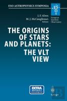 The Origins Of Stars And Planets: The Vlt View