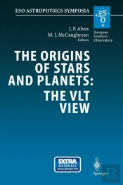 The Origins Of Stars And Planets: The Vlt View