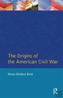 Bertrand.pt - The Origins Of The American Civil War