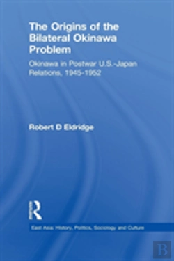 Bertrand.pt - The Origins Of The Bilateral Okinawa Problem