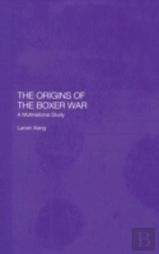 The Origins Of The Boxer War
