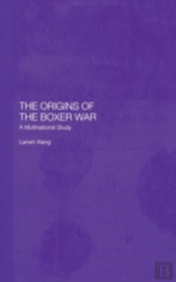 Bertrand.pt - The Origins Of The Boxer War