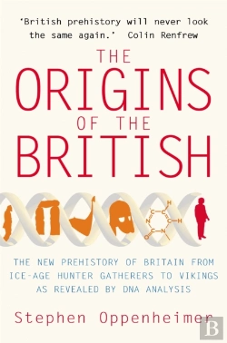 Bertrand.pt - The Origins Of The British: The New Prehistory Of Britain