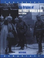 The Origins Of The First World War