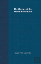 The Origins Of The French Revolution