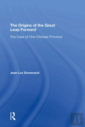 The Origins Of The Great Leap Forward