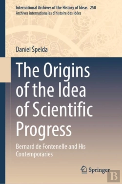 Bertrand.pt - The Origins Of The Idea Of Scientific Progress