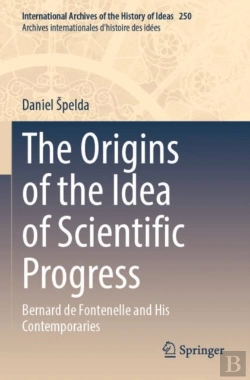Bertrand.pt - The Origins Of The Idea Of Scientific Progress