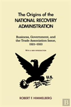 Bertrand.pt - The Origins Of The National Recovery Administration