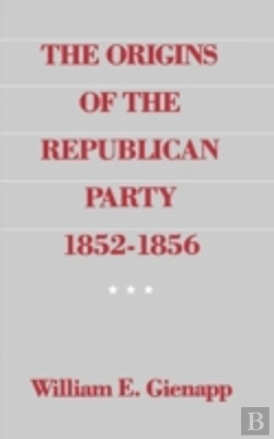 Bertrand.pt - The Origins Of The Republican Party 1852-1856