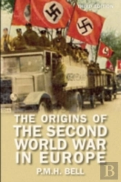 The Origins Of The Second World War In Europe
