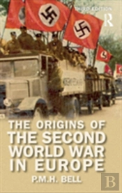 The Origins Of The Second World War In Europe