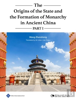Bertrand.pt - The Origins Of The State And The Formation Of Monarchy In Ancient China