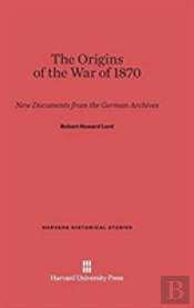 The Origins Of The War Of 1870