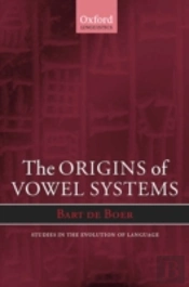 The Origins Of Vowel Systems