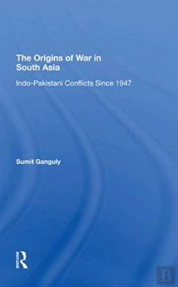Bertrand.pt - The Origins Of War In South Asia