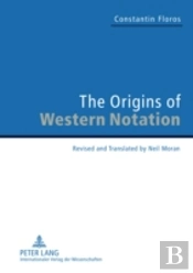 The Origins Of Western Notation