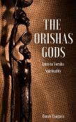 The Orishas Gods