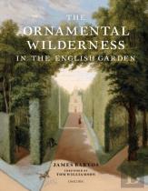 The Ornamental Wilderness In The English Garden