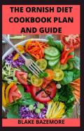 The Ornish Diet & Low Fat Diet Cookbook And Guide
