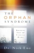 The Orphan Syndrome