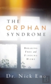 The Orphan Syndrome