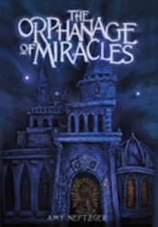 The Orphanage Of Miracles