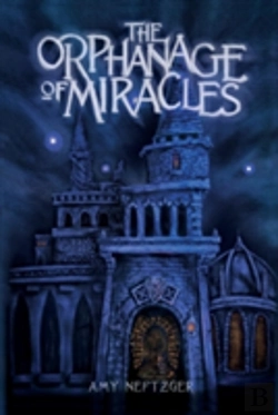 Bertrand.pt - The Orphanage Of Miracles