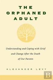 The Orphaned Adult