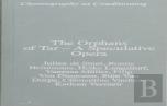 The Orphans Of Tar Â€“ A Speculative Opera