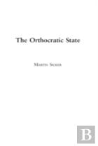 The Orthocratic State