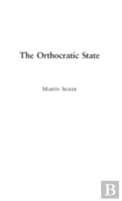 The Orthocratic State