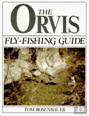 The Orvis Fly Fishing Guide