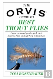 The Orvis Guide To Best Trout Flies
