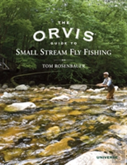 Bertrand.pt - The Orvis Guide To Small Stream Fly Fishing