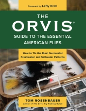 The Orvis Guide To The Essential American Flies