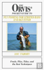 The Orvis Pocket Guide To Fly Fishing For Striped Bass And Bluefish