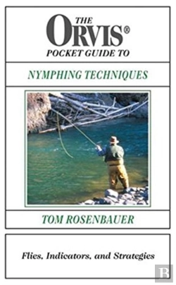 Bertrand.pt - The Orvis Pocket Guide To Nymphing Techniques