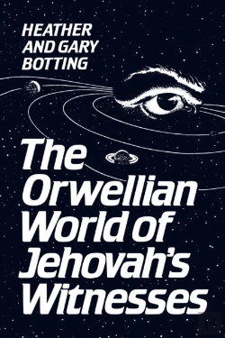 Bertrand.pt - The Orwellian World Of Jehovah'S Witnesses