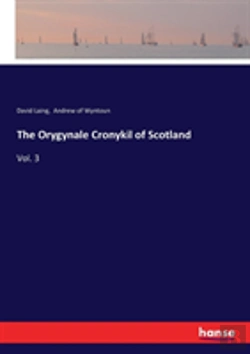 Bertrand.pt - The Orygynale Cronykil Of Scotland