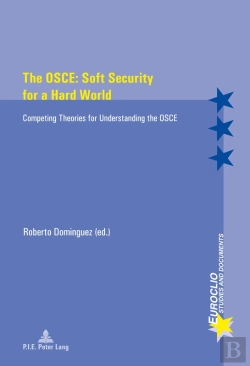 Bertrand.pt - The Osce: Soft Security For A Hard World