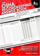 The Osha Recordkeeping Answer Book
