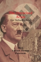 The Ostracized Aryan - Der Verbatten Arier