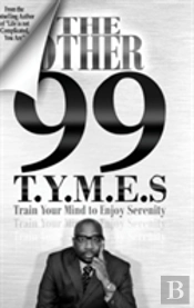 The Other 99 T.Y.M.E.S.