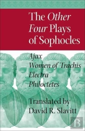 The Other Four Plays Of Sophocles