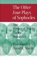 The Other Four Plays Of Sophocles