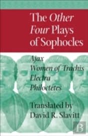 The Other Four Plays Of Sophocles