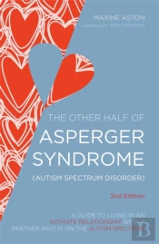 The Other Half Of Asperger Syndrome (Autism Spectrum Disorder)
