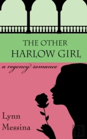 The Other Harlow Girl: A Regency Romance