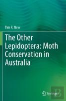 The Other Lepidoptera: Moth Conservation In Australia